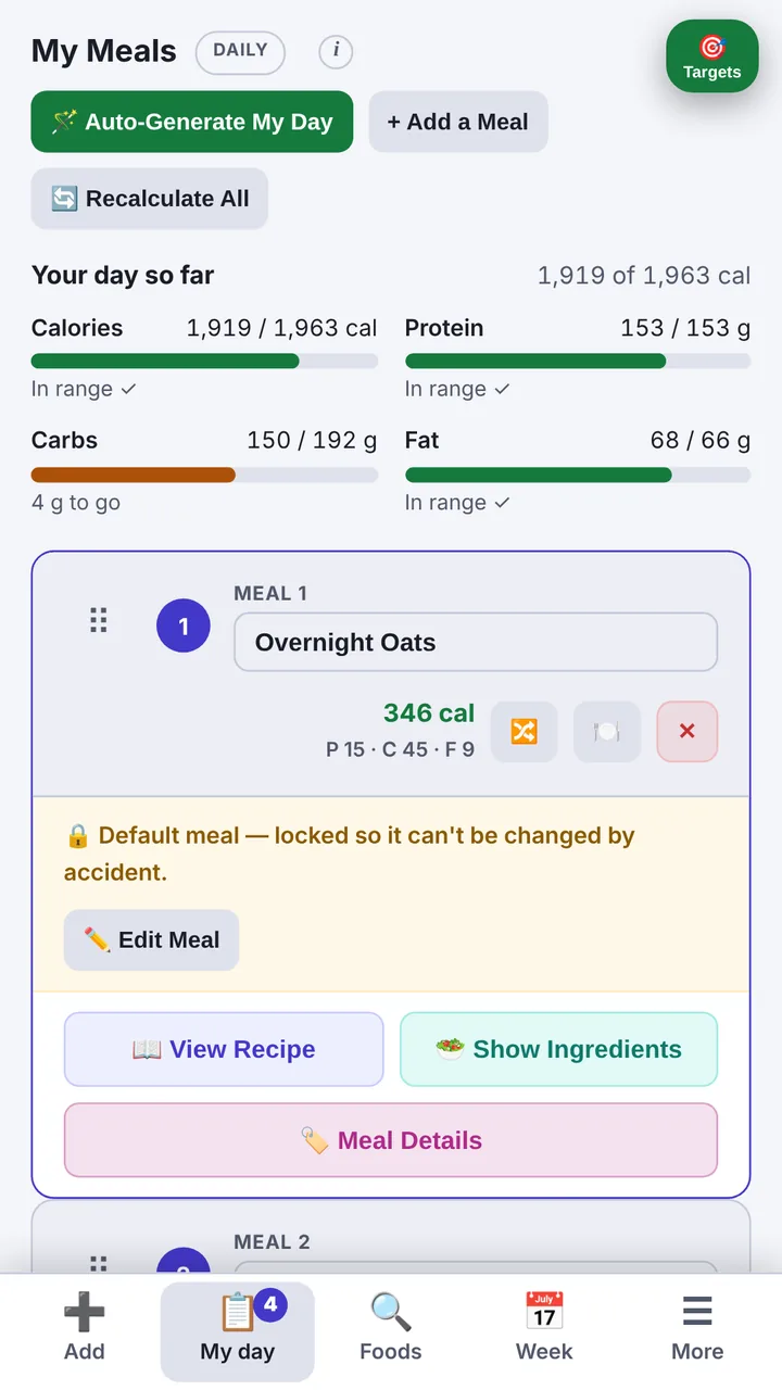 Plan Ahead: a full day of meals to your targets.